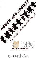 WOMEN AND SOCIETY  THE DEVELOPMENTAL PERSPECTIVE   1986  PDF电子版封面     