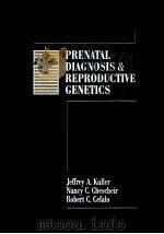 PRENATAL DIAGNOSIS & REPRODUCTIVE GENETICS   1996  PDF电子版封面  0815152094   