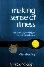 MAKING SENSE OF ILLNESS  THE SOCIAL PSYCHOLOGY OF HEALTH AND DISEASE（1994 PDF版）