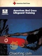 AMERICAN RED CROSS LIFEGUARD TRAINING   1988  PDF电子版封面  0865361452   