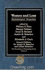 WOMEN ANG LOSS  PSYCHOBIOLOGICAL PARSPECTIVES   1985  PDF电子版封面  0030706467   