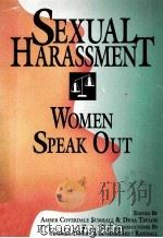 SEXUAL HARASSMENT  WOMEN SPEAK OUT   1992  PDF电子版封面  0895945444   