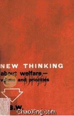 NEW THINKING ABORT WELFARE  VALUES AND PRIORITIES   1969  PDF电子版封面     