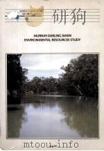 MURRAY-DARLING BASIN ENVIRONMENTAL RESOURCES STUDY   1987  PDF电子版封面  0730506940   