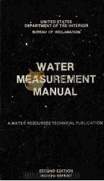 WATER MEASUREMENT MANUAL SECOND EDITION   1981  PDF电子版封面     