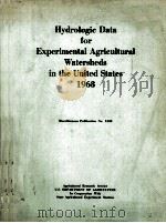 HYDROLOGIC DATA FOR EXPERIMENTAL AGRICULTURAL WATERSHEDS IN THE UNITED STATES 1968   1976  PDF电子版封面     
