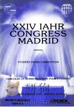 XXIV IAHR CONGRESS MADRID STUDENT PAPER COMPETITION   1991  PDF电子版封面  8477901015   