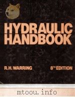 HYDRAULIC HANDBOOK 8TH EDITION   1983  PDF电子版封面  0872013499   