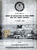 SURVEY OF APPLICATIONS OF EPOXY RESINS FOR CIVIL WORKS PROJECTS   1971  PDF电子版封面     