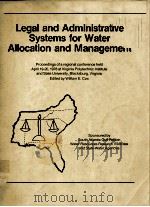 LEGAL AND ADMINISTRATIVE SYSTEMS FOR WATER ALLOCATION AND MANAGEMENT   1978  PDF电子版封面     