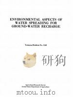 ENVIRONMENTAL ASPECTS OF WATER SPREADING FOR GROUND-WATER RECHARGE（1977 PDF版）