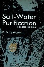 SALT-WATER PURIFICATION SECOND EDITION   1977  PDF电子版封面  0306310309   