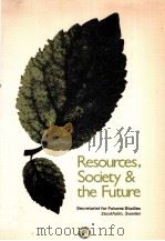 RESOURCES SOCIETY AND THE FUTURE（1980 PDF版）