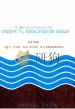CRITERIA AND ASSUMPTIONS FOR NUMERICAL ANALYSIS OF DAMS   1975  PDF电子版封面     