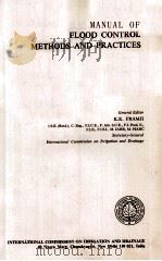 MANUAL OF FLOOD CONTROL METHODS AND PRACTICES     PDF电子版封面     