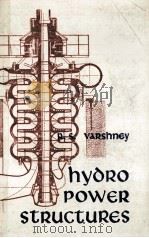 HYDRO-POWER STRUCTURES   1977  PDF电子版封面     