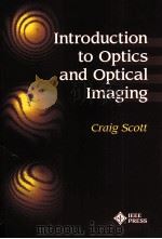 INTRODUCTION TO OPTICS AND OPTICAL IMAGING（1998年 PDF版）