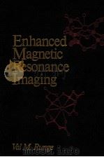 ENHANCED MAGNETIC RESONANCE IMAGING（1989 PDF版）