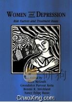 WOMEN AND DEPRESSION  RISK FACTORS AND TREATMENT ISSUES   1990  PDF电子版封面  1557981043   