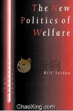 THE NEW POLITICS OF WELFARE  SOCIAL JUSTICE IN A GLOBAL CONTEXT（1998 PDF版）