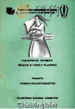 PALESTINIAN WOMEN‘S HEALTH & FAMILY PLANNING   1995  PDF电子版封面     