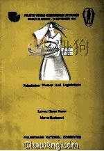 PALESTINIAN WOMEN AND LEGISLATIONS   1995  PDF电子版封面     
