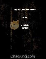 MEDICAL PHARMACOLOTY  PRINCIPLES AND CONCEPTS  ELEVENTH EDITION（1984 PDF版）