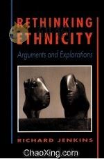 RETHINKING ETHNICTY  ARGUMENTS AND EXPLORATIONS（1982 PDF版）