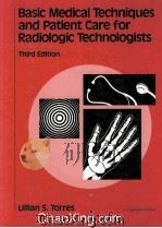 BASIC MEDICAL TECHNIQUES AND PATIENT CARE FOR RADIOLOGIC TECHNOLOGISTS（1989 PDF版）