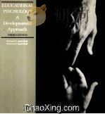 EDUCATIONAL PSYCHOLOGY A DEVELOPMENTAL APPROACH  THIRD EDITION   1981  PDF电子版封面  0201068729   