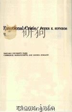 SHORT-TERM PSYCHOTHERAPY AND EMOTIONAL CRISIS   1972  PDF电子版封面  0674807200   