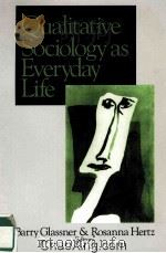 QUALITATIVE SOCIOLOGY AS EVERYDAY LIFE（1999 PDF版）