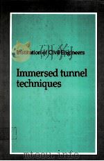 IMMERSED TUNNEL TECHNIQUES（1990 PDF版）