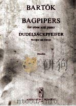 BAGPIPERS FOR OBOE AND PIANO DUDELSACKPEEIFER FUR OBOE UND KLAVIER   8  PDF电子版封面     