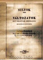 SULYOK IMRE VALTOZATOK EGY MAGYAR NEPDALRA HEGEDURE ES ZONGORARA     PDF电子版封面     