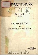 VISKI JANOS CONCERTO PER VIOLONCELLO ED ORCHESTRA   1961  PDF电子版封面     