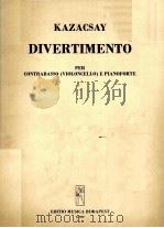 KAZACSAY DIVERTIMENTO PER CONTRABASO E PIANOFORTE   1968  PDF电子版封面     