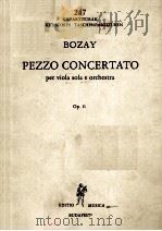 BOZAY PEZZO CONCERTATO PER VIOLA SOLA E ORCHESTRA   1970  PDF电子版封面     