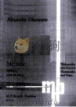 ALEXANDER GLASUNOW MELODIE MELODY     PDF电子版封面     