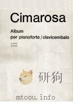 CIMAROSA ALBUM PER PIANOFORTE/CLAVICEMBALO     PDF电子版封面     