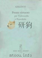 PRESTO VIRTUOSO PER VIOLONCELLO E PIANOFORTE   1970  PDF电子版封面     
