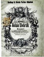 ANTON DVORAK KONZERT ADUR FUR VIOLONCELL UND ORCHESTER     PDF电子版封面     