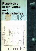 RESERVOIRS OF SRI LANKA AND THEIR FISHERIES   1988  PDF电子版封面     