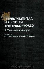 ENVIRONMENTAL POLICIES IN THE THIRD WORLD:A COMPARATIVE ANALYSIS（1995 PDF版）