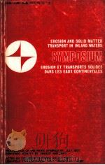 EROSION AND SOLID MATTER TRANSPORT IN INLAND WATERS SYMPOSIUM   1977  PDF电子版封面     