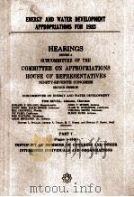 HEARINGS BEFORE A SUBCOMMITTEE OF THE COMMITTEE ON APPROPRIATIONS HOUSE OF REPRESENTATIVES NINETY-SE   1982  PDF电子版封面     
