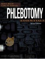 PHLEBOTOMY ESSENTIALS  SECOND EDITION   1998年  PDF电子版封面    RUTH E.MCCALL  CATHEE M.TANKER 