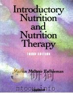 INTRODUCTORY NUTRITION AND NUTRITION THERAPY  THIRD EDITION（1996 PDF版）