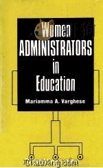 WOMEN ADMINISTRATORS IN EDUCATION   1990  PDF电子版封面     