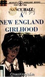 A NEW ENGLAND GIRLHOOD   1966  PDF电子版封面     